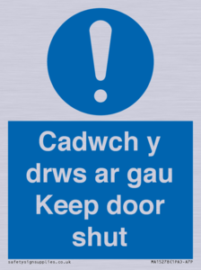 Cadwch y drws ar gau Keep door shut